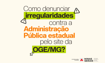 Como denunciar irregularidades no Governo Estadual de Minas Gerais