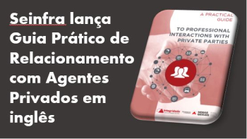 Seinfra lança versão em inglês do Guia Prático de Relacionamento com Agentes Privados 