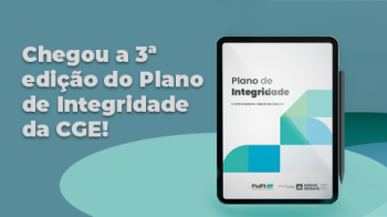 3ª Edição do Plano de Integridade da CGE traz o SisPMPI