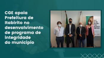 CGE apoia Prefeitura de Itabirito no desenvolvimento do programa de integridade do município